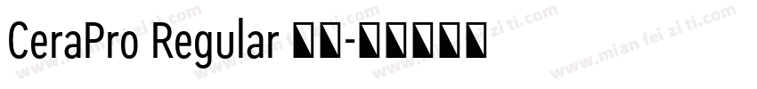 CeraPro Regular 常规字体转换